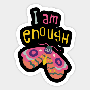 I Am Enough Sticker